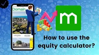 How to use the equity calculator on Domain Real Estate & Property?