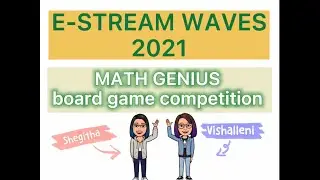 E-STREAM WAVE 2021 MATH GENIUS BOARD GAME COMPETITION. &ldquo;STUCK IN THE JUNGLE&rdquo;🌴🐍🐒