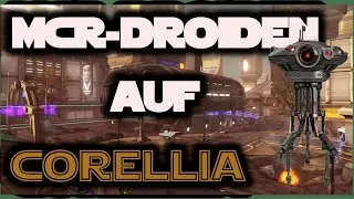 So findest du alle MCR 99 Droiden auf Corellia in Swtor / Imperium & Republik 2026