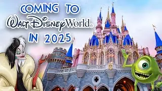 WHAT'S COMING TO DISNEY WORLD IN 2025? A Walk Through the Parks!