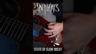 IN FLAMES - State of Slow Decay - Guitar Cover #shorts #music #cover