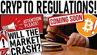 CONTROVERSIAL NEW CRYPTO REGULATIONS COMING SOON! WILL THIS CRASH THE CRYPTO MARKET? MAJOR CHANGES!
