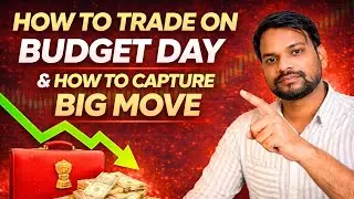 Budget Day Special Trading Setup | Avoid Loss & Catch Big Move | Hindi
