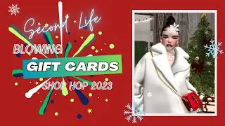 Second Life 2023  l Shop Hop Gift Cards - Spending Everything  l  Restless Pixel