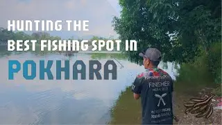 Searching for a Fishing Spot in Fewa Lake 🎣 | Leeches Everywhere! 🪱