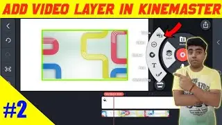 How to add video layer or image layer in kinemaster using media option | Part - 2 | #1atech |