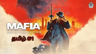 MAFIA DEFINITIVE EDITION Gameplay Walkthrough | PART 1 - LIVE | Gaming Guy - தமிழ்