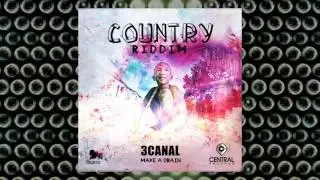 3 Canal - Make Ah Drain (Country Riddim) | 2017 Music Release