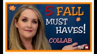 5 FALL MUST HAVES 2020 | MATURE CHANNEL COLLAB 🍂