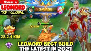 LEOMORD BEST BUILD IN 2021 | TOP 1 GLOBAL LEOMORD | Norman ☆ - MOBILE LEGENDS