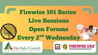 Firewise 101: Intro & FAQs - Fire Safe Council For Monterey County