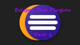 Eclipse Best Of the Best Plugins Part 1