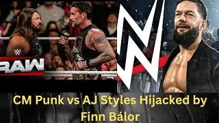 CM Punk vs AJ Styles Was About to Explode&hellip; Then Finn B&aacute;lor Hijacked Everything