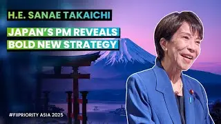 H.E. Sanae Takaichi, Prime Minister of Japan at FII PRIORITY Asia