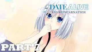 ПРИНИМАЕМ ВАННУ С ОРИГАМИ | ПРОХОЖДЕНИЕ DATE A LIVE:Rio Reincarnation (Rinne Utopia) №7