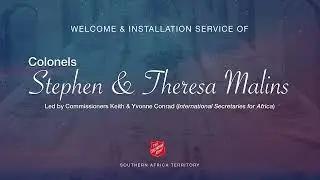 Welcome & Installation of Colonels Stephen and Theresa Malins as Terrotorial Leaders.