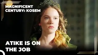 Atike Wanted to Protect Ibrahim From Kosem | Magnificent Century: Kosem