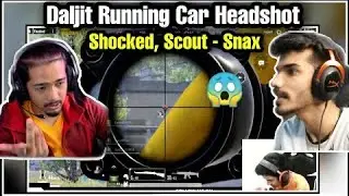 Daljit Running Car Headshot 🔥 Shocked Scout and Snax 😱😱