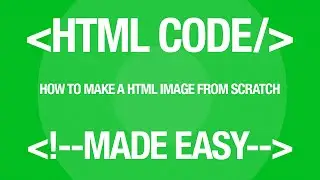 Web Design Tutorial How to Code HTML Images