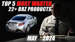 Top 5 MOST WANTED Products for your 2022+ BRZ - May