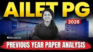 AILET PG 2026 | AILET PG PYP Analysis | AILET PG Previous Year Paper Breakdown