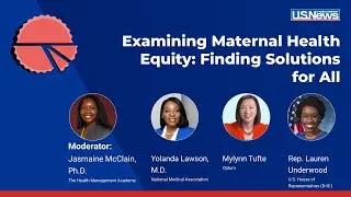 Examining Maternal Health Equity: Finding Solutions for All