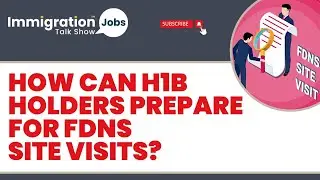🚨 How Can H1B Holders Prepare for FDNS Site Visits? Protect Your H-1B & Secure Your American Dream!