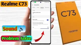 realme c73 me volume kaise badhaye, realme c73 sound problem