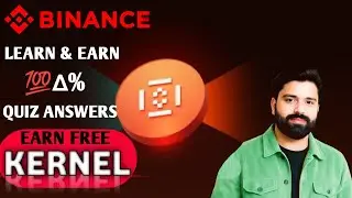 Binance Kernel DAO Learn & Earn | Free Crypto Quiz Guide 2025 #quiz #freecrypto #cryptoverse