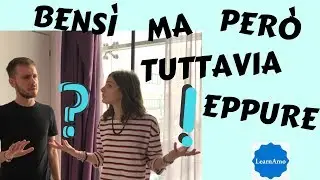 Ma, però, tuttavia, eppure, bensì (congiunzioni avversative italiano: differenze) - Italian lesson