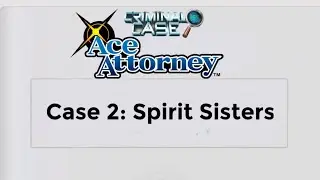 Criminal Case Ace Attorney Case 2: Spirit Sisters 