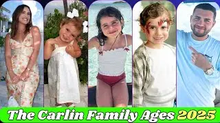 The Carlin Family Members Real Name And Ages 2025