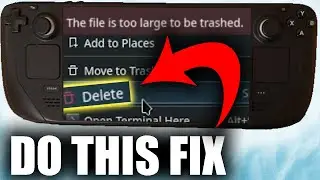 Steam Deck - The File Is Too Large To Be Trashed - Desktop Mode (Linux)