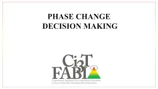 Phase Change Decision Making