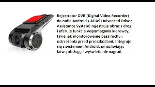 Radio Android wideorejestrator Jazdy DVR ADAS USB Kamera Dashcam Driving Recorder Configuration
