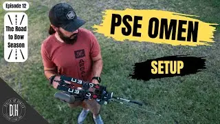 PSE Omen Setup - New Favorite Bow? - TRTBS/E12