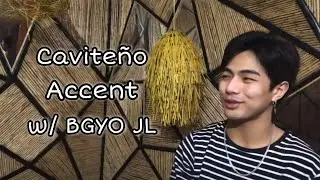 BGYO JL (Cavite&ntilde;o Accent Vlog)
