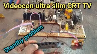 Videocon ultra slim CRT TV standby problem repair