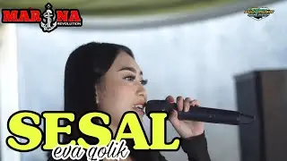 EVA QOLIK - SESAL - MARINA REVOLUTION - FUJI MUSIC