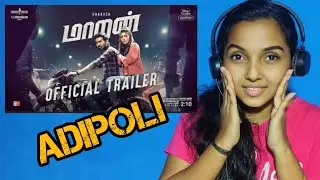 Maaran Trailer Reaction/Dhanush/GV Prakash/ Karthik naren /Sathya Jyothi films