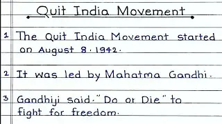 Easy and Short Notes on Quit India Movement | Independence Movement | 9 August 1942 |