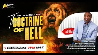 Friday Bible Study | THE DOCTRINE OF HELL Part 1| BKCC | December 19, 2025