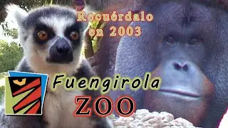 Zoo de Fuengirola en 2003, ¿recuerdas?