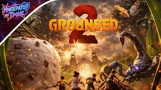 GROUNDED 2 (Дорогая я уменьшил наших детей, опять)