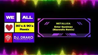 METALLICA - ENTER SANDMAN (MARWOLLO REMIX)