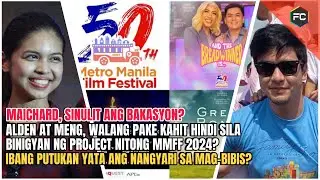 BAKIT BUKOD TANGING MAICHARD LANG ANG WALANG MOVIE SA MMFF 2024? ALAMIN DITO!!!