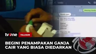 Membongkar Peredaran Ganja Cair di Pasar Gelap | Telusur tvOne