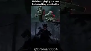 Helldivers playing the new Redacted Regiment be like
