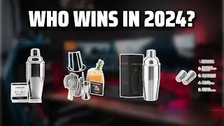 The Best Cocktail Shakers in 2024 - Must Watch Before Buying!