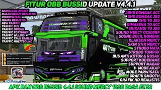 BUSSID V4.4.1 UPDATE 2025 || APK, MAP DAN OBB BUSSID 4.4.1 SOUND MERCY 1626 RASA ETS2